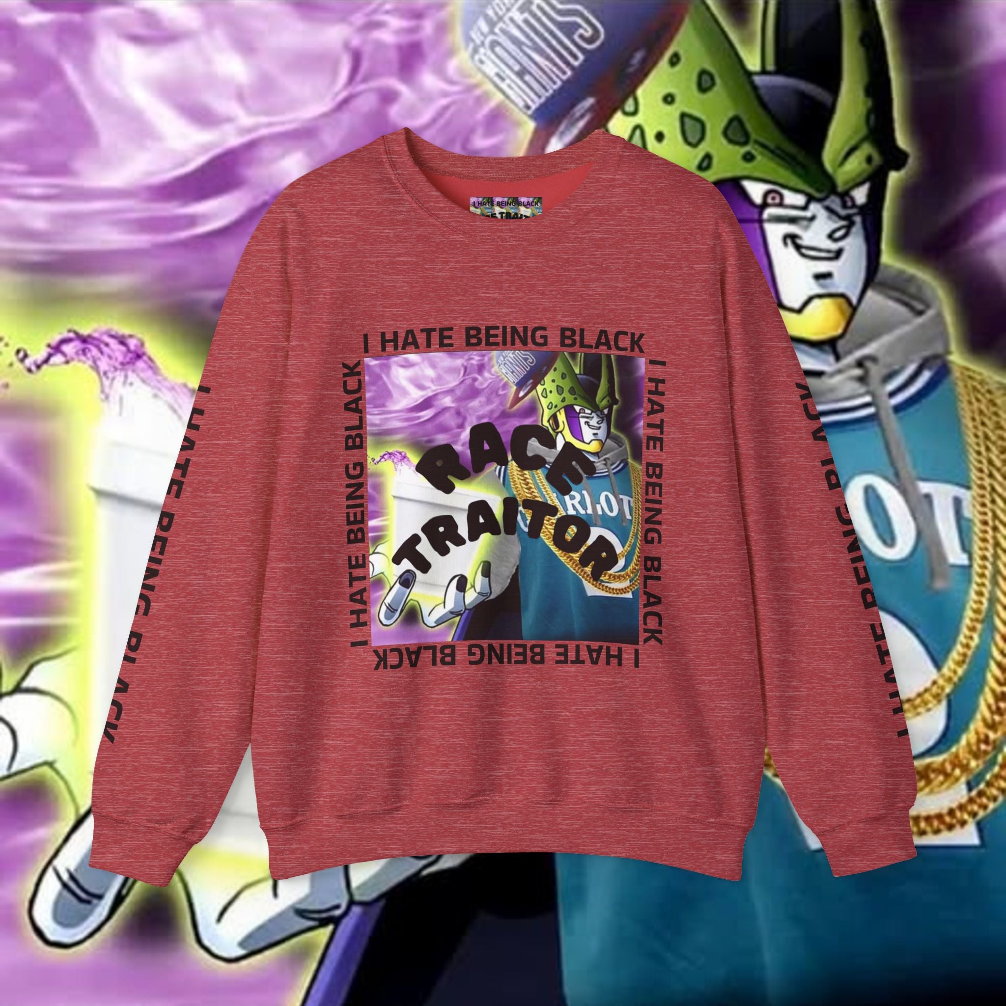 I HATE BEING BLACK - RACE TRAITOR Crewneck Sweatshirt Unisex