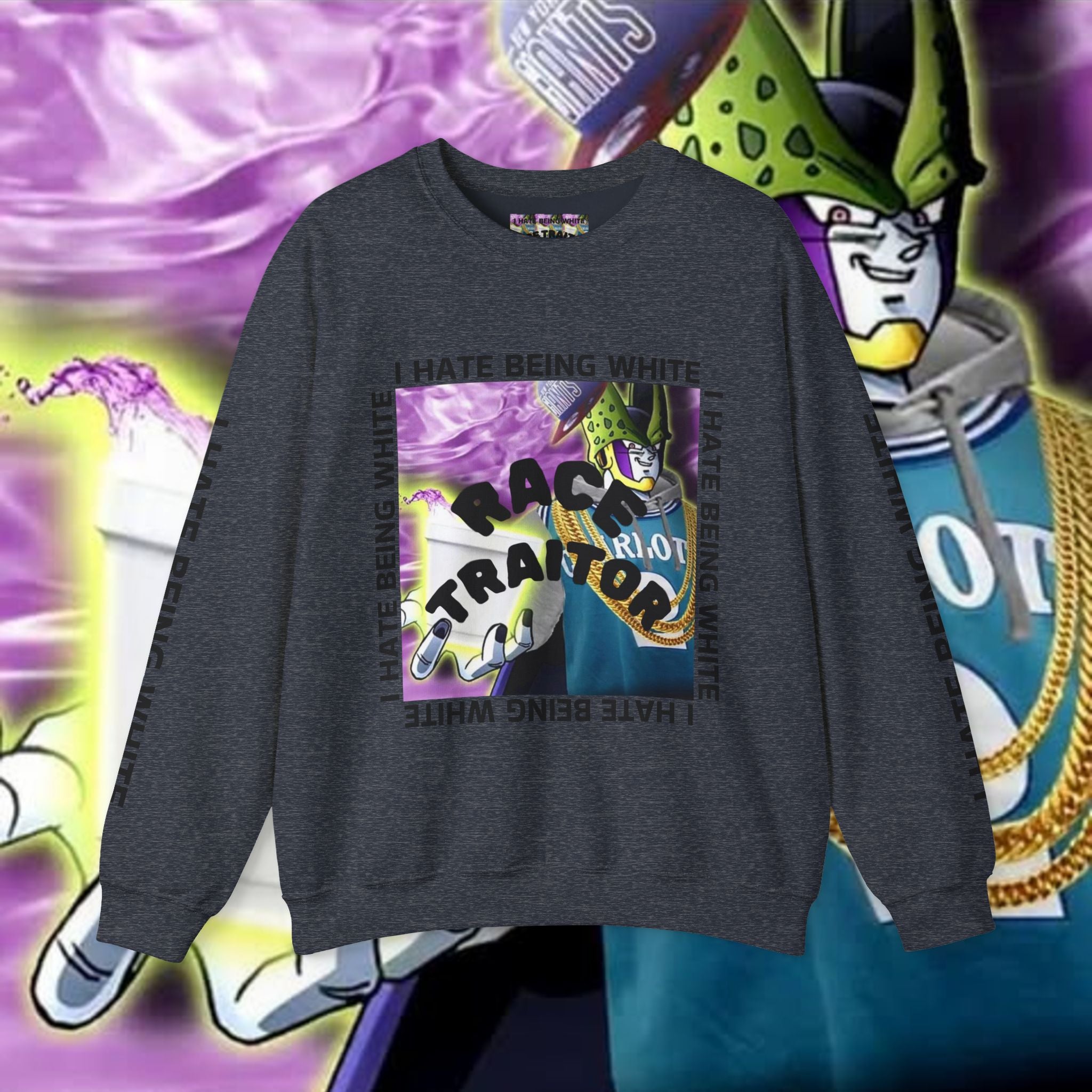 I HATE BEING WHITE - RACE TRAITOR Crewneck Sweatshirt Unisex